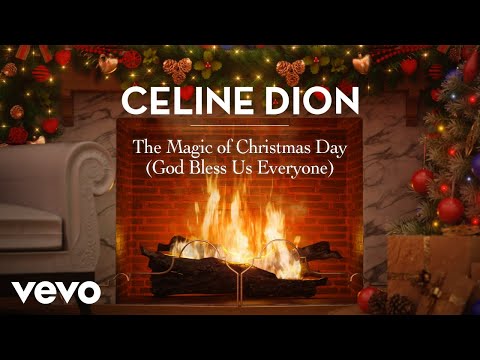 Celine Dion - The Magic Of Christmas Day (God Bless Us Everyone)