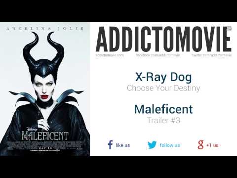 Maleficent - Trailer #3 Music #1 (X-Ray Dog - Choose Your Destiny)