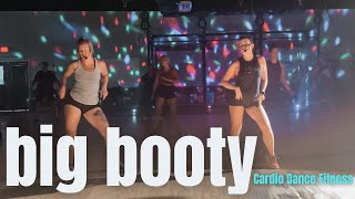BIG BOOTY - Cash Out | Cardio Dance Fitness Workout