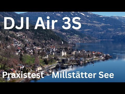 DJI Air 3S - Practical test - Lake Millstatt