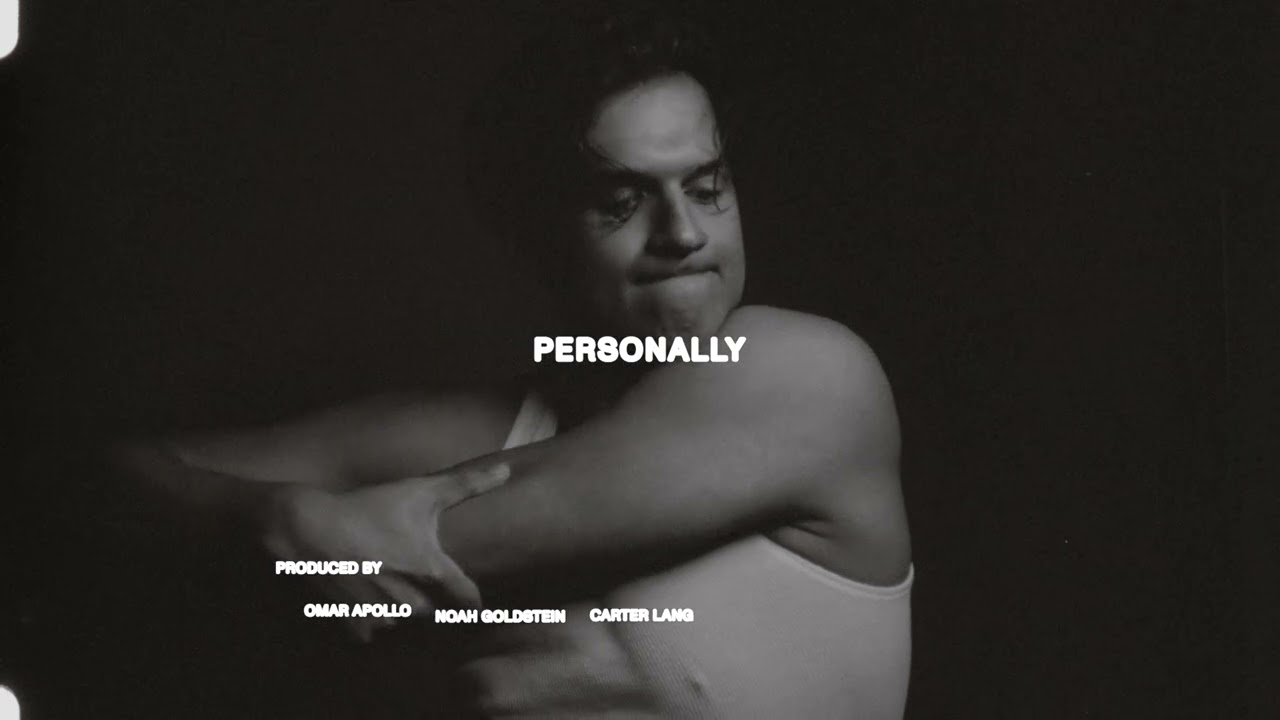 Omar Apollo - Personally (Official Visualizer)