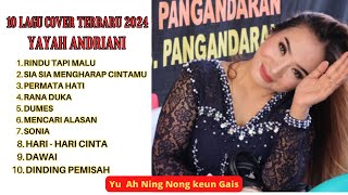 Download lagu 10 Lagu Terbaru Cover Yayah Andriani (LIVE SHOW Legok Jawa Cimerak Pangandaran) mp3 Download lagu 10 Lagu Terbaru Cover Yayah Andriani (LIVE SHOW Legok Jawa Cimerak Pangandaran) mp3