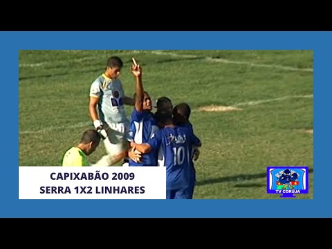 Serra 1x2 Linhares - Capixabão 2009