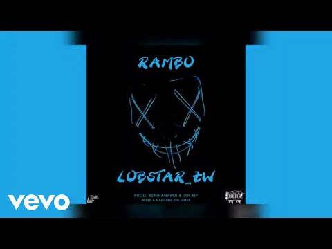 Lobstar_zw - Rambo (Official Audio)