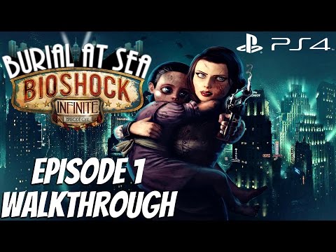 BioShock Burial At Sea Episode 1 Remastered (PS4) - FULL Gameplay Walkthrough DLC 1080P 60FPS