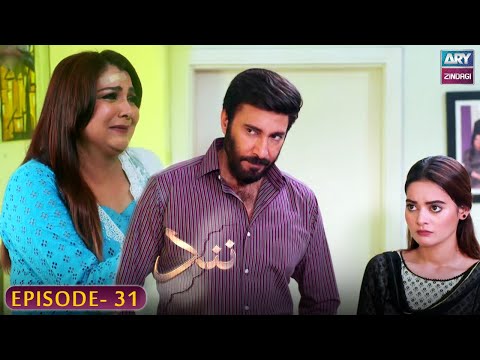 Nand - Episode 31 - Shehroz Sabzwari - Minal Khan - ARY Zindagi Drama