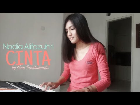 Nadia Alifazuhri - Cinta by Vina Panduwinata || #covernyananad
