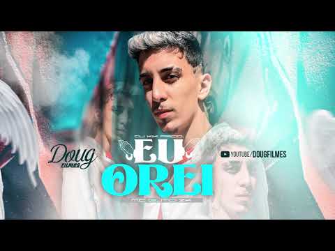 MC GUTO ZK - EU OREI - DJ KIK PROD (ÁUDIO OFICIAL) Doug Filmes Hits