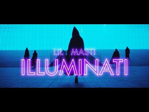 Lil Masti - ILLUMINATI (OFFICIAL VIDEO)