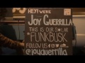 Joy Guerrilla #funkbusk EPK