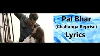 Pal Bhar Lyrics (Chaahunga Reprise) | Half Girlfriend ( 2017 ) | Arijit Singh |