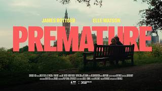 PREMATURE | Official Trailer | Scottish Romantic Comedy Feature Film