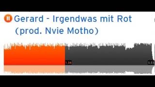 Gerard - Irgendwas mit Rot (prod. Nvie Motho)