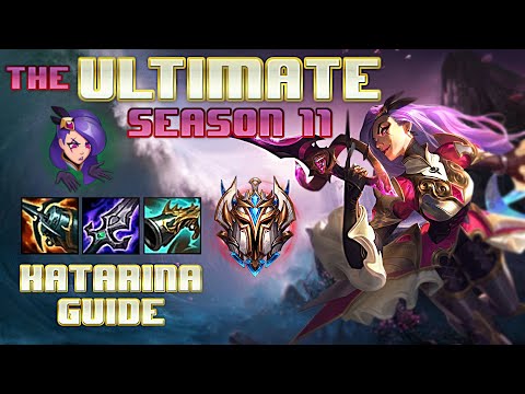 The Ultimate Season 11 | 1v9 Katarina Guide | Challenger Rank 1 Katarina World | Meloneasy |