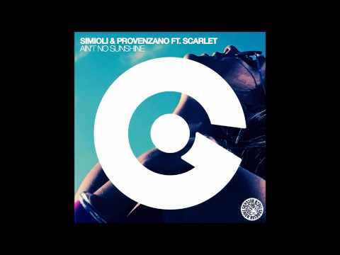 Simioli & Provenzano feat Scarlet - Ain't No Sunshine (Extended Mix) (Tiger Records)