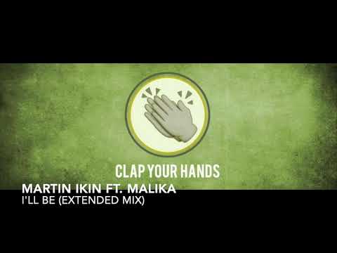 Martin Ikin ft. Malika - I'll Be (Extended Mix)