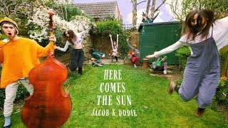 Jacob Collier - Here Comes The Sun (feat. dodie)