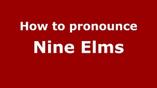 How to pronounce Nine Elms