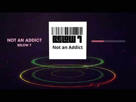 Not an Addict by Below 7 … K’s Choice Cover
