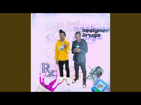 Designer Drugs (feat. RLSG Bsmith)