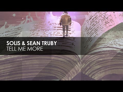 Solis & Sean Truby - Tell Me More