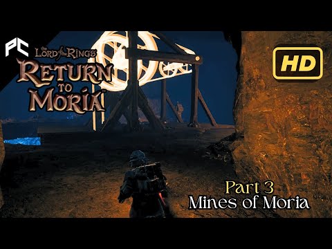 The Lord of the Rings: Return to Moria | Complete Walkthrough - Part 3: Mines of Moria