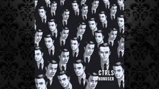 Ctrls - Nonuser (Original Mix) [TOKEN]