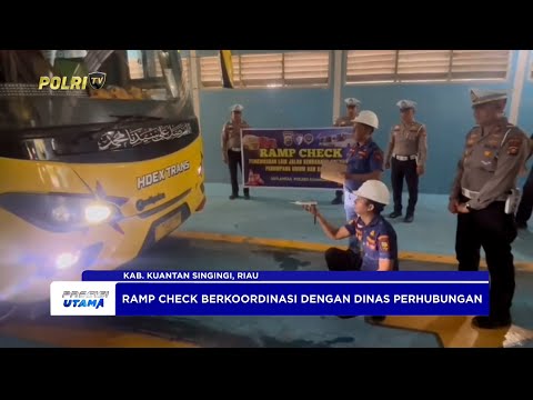 POLRES KUANTAN SINGINGI GELAR KEGIATAN RAMP CHECK, PEMERIKSAAN KELAYAKAN JALAN ANGKUTAN UMUM