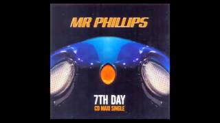 Mr. Phillips - 7th Day (CJ Stone Remix)