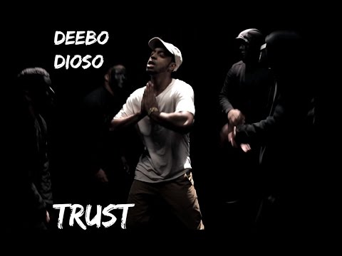Deebo Díoso - Trust (Official Music Video)