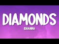 Rihanna Diamonds Lyrics