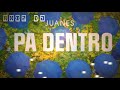 Juanes - Pa Dentro (Axiz Extended) Juanes - Pa Dentro (Axiz Extended)