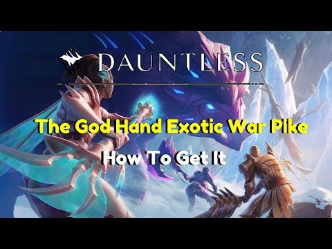 Dauntless | The God Hand Exotic War Pike | How To Get It