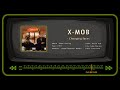 X-MOB - Changin' faces
