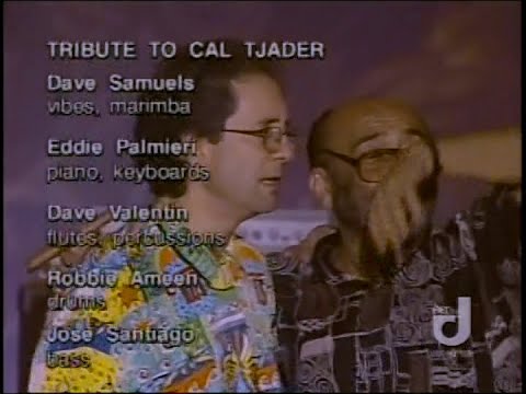Eddie Palmieri y Dave Samuels "Tribute to Cal Tjader"