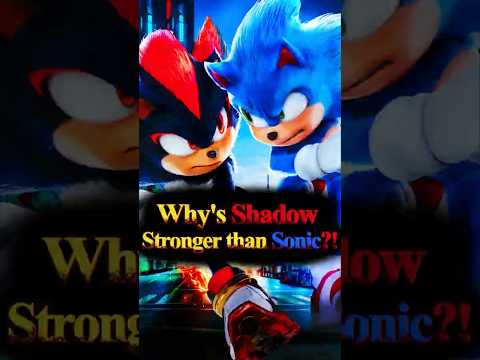 Why is Shadow Stronger Than Sonic?!