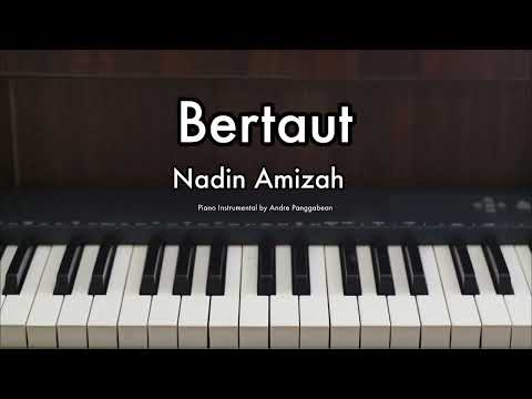 Bertaut - Nadin Amizah | Piano Karaoke by Andre Panggabean