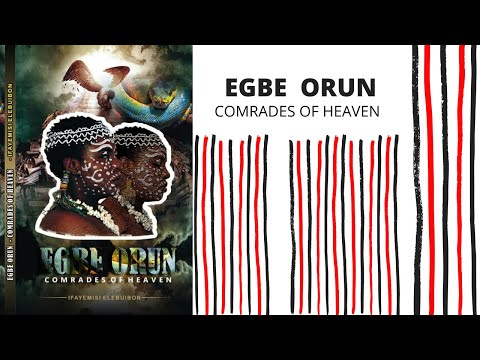 Egbe Orun- Documentary . What is Egbe Orun?