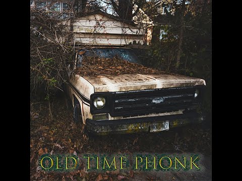 Send 1 - Old Time Phonk