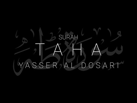 Surah Taha | Yasser al Dosari Mesmerizing Recitation