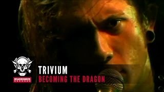 Trivium - Becoming the Dragon (Official Music Video)