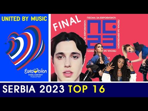 SERBIA 2023 : Pesma za Evroviziju (Final) | TOP 16