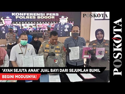 "Ayah Sejuta Anak"Jual Bayi dari Sejumlah Bumil, Begini Modusnya!