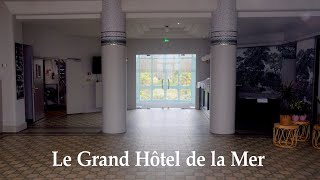 Le grand Hôtel de la Mer