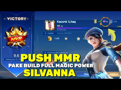SILVANNA BUILD FULL MAGIC POWER | Silvanna Best Build For 2022 | Build Silvanna Tersakit 2022 - MLBB