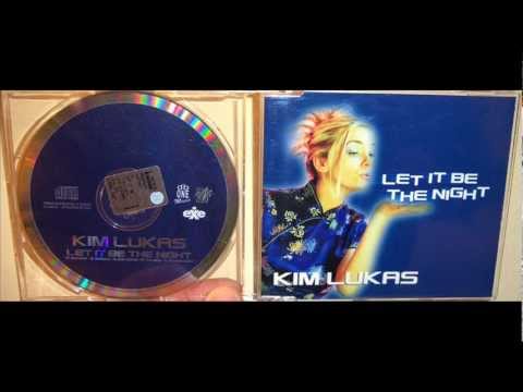 Kim Lukas - Let it be the night (2000 12")