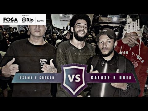 OSAMA (BA) E GREGOR X GALAXE E NOIA - PRIMEIRA FASE - BDH167