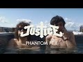 Justice - Phantom Pt. II (Official Video) 