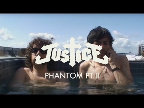 Justice - Phantom Pt. II (Official Video)