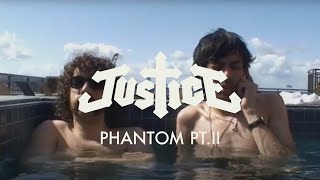 Justice - Phantom Pt. II (Official Video)